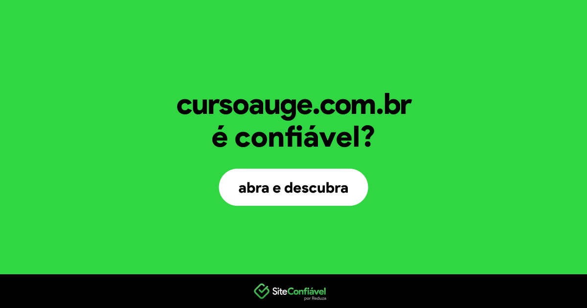 O site cursoauge.com.br é confiável?