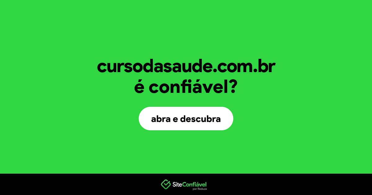 O site cursodasaude.com.br é confiável?