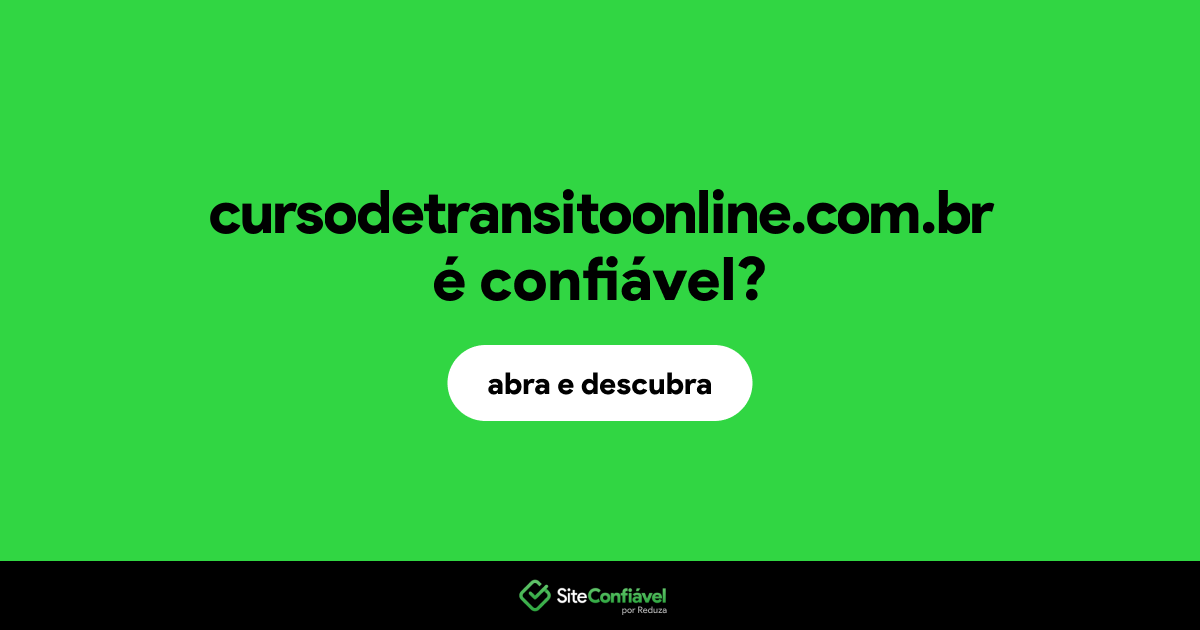 O site cursodetransitoonline.com.br é confiável?