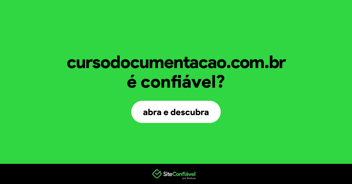O site cursodocumentacao.com.br é confiável?