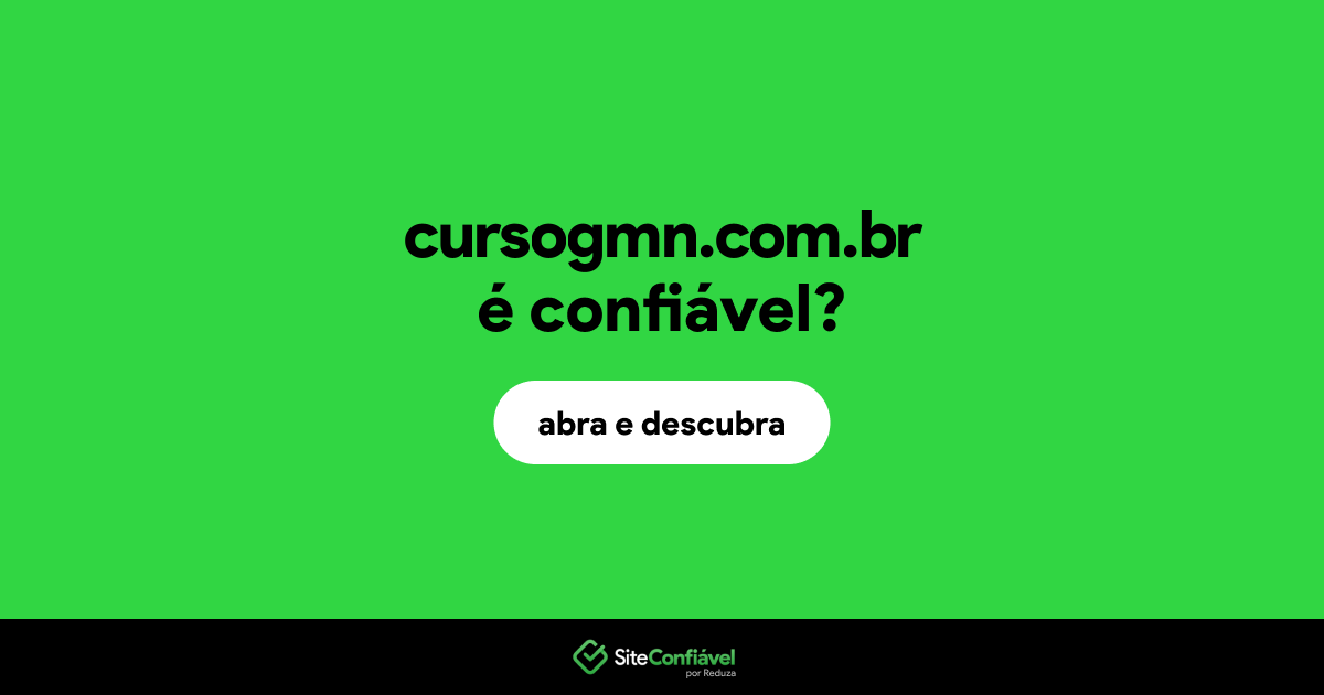 O site cursogmn.com.br é confiável?