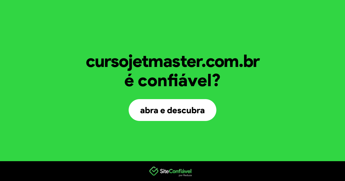 O site cursojetmaster.com.br é confiável?