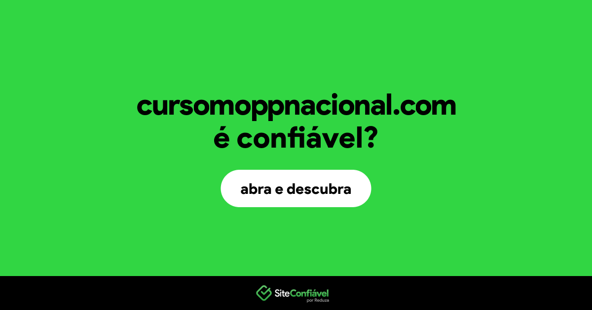 O site cursomoppnacional.com é confiável?