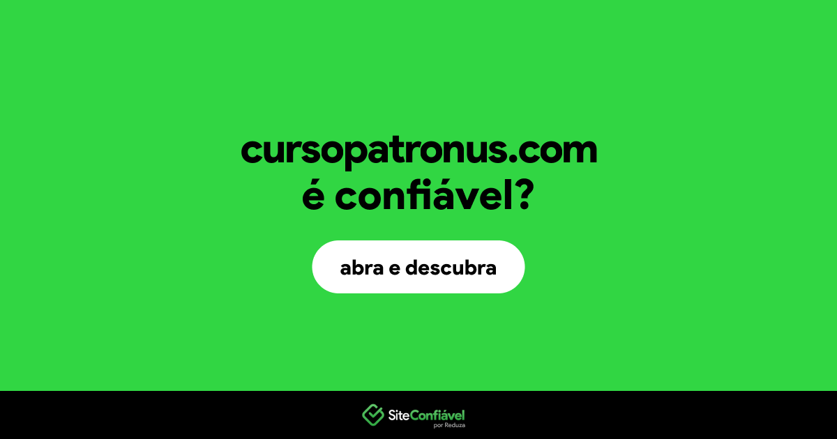 O site cursopatronus.com é confiável?
