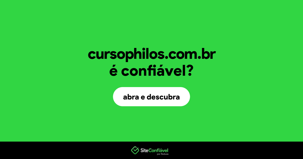O site cursophilos.com.br é confiável?