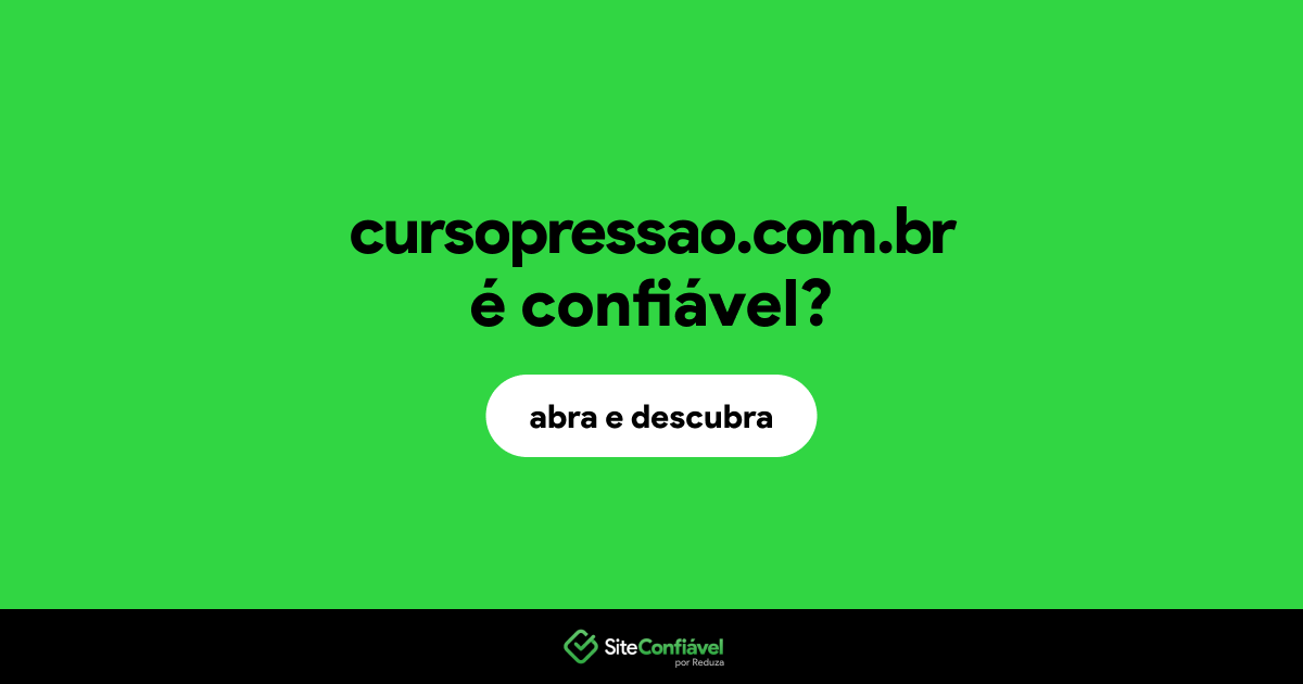 O site cursopressao.com.br é confiável?