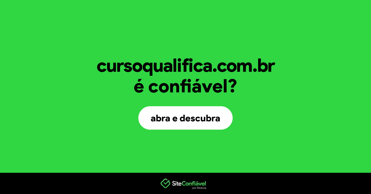 O site cursoqualifica.com.br é confiável?