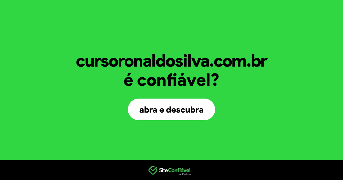 O site cursoronaldosilva.com.br é confiável?