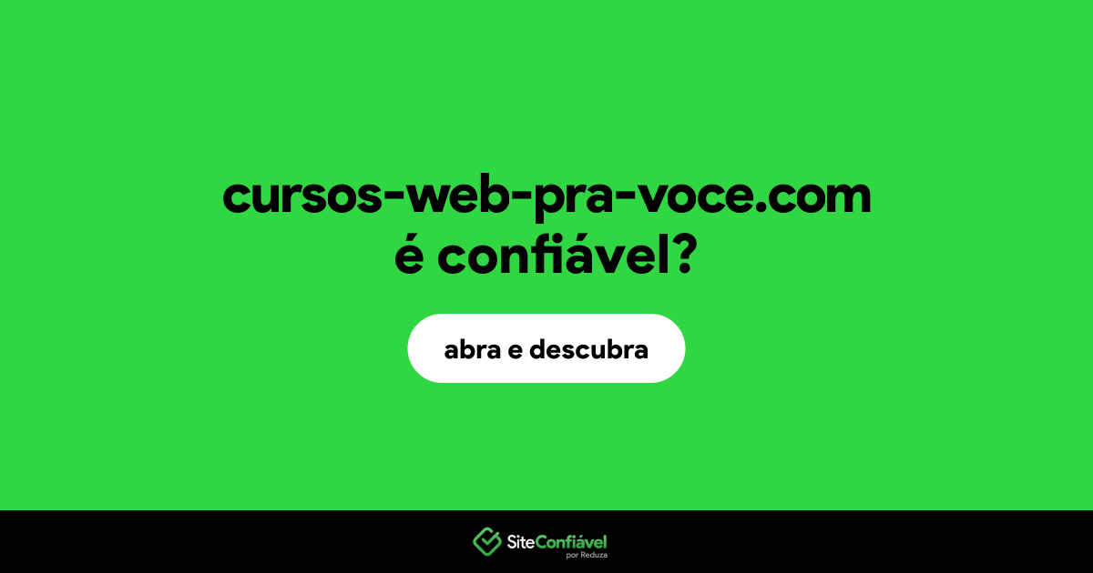 O site cursos-web-pra-voce.com é confiável?