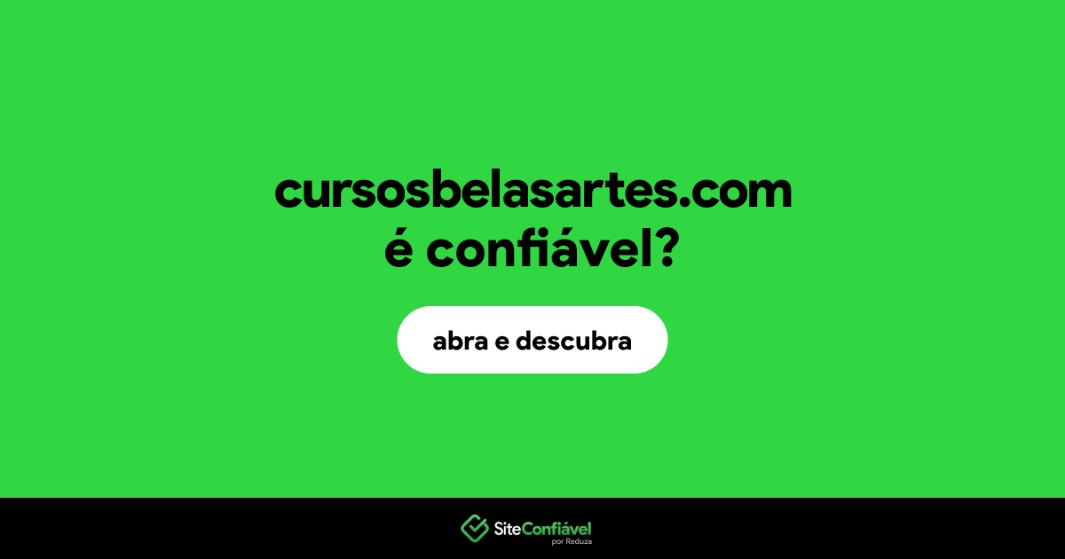 O site cursosbelasartes.com é confiável?