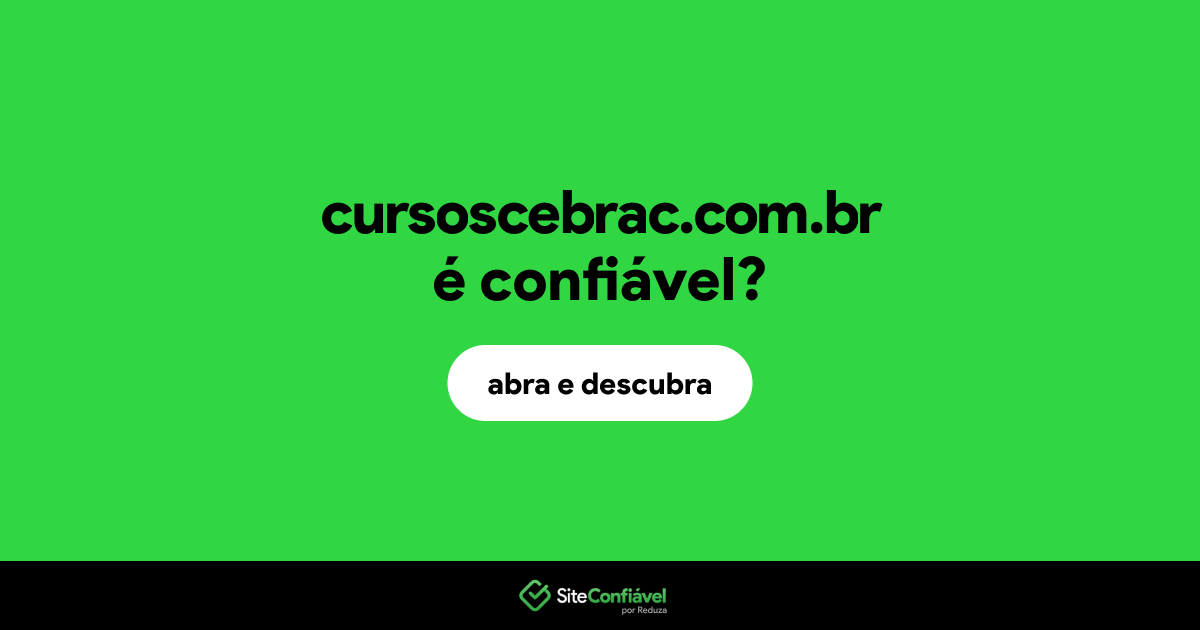 O site cursoscebrac.com.br é confiável?
