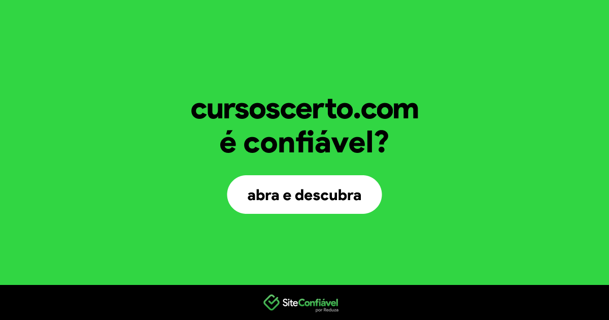O site cursoscerto.com é confiável?