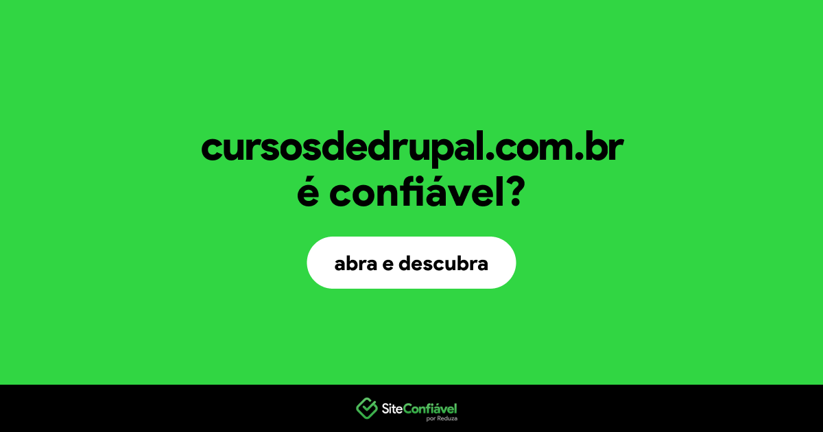 O site cursosdedrupal.com.br é confiável?