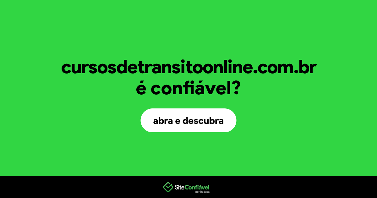 O site cursosdetransitoonline.com.br é confiável?