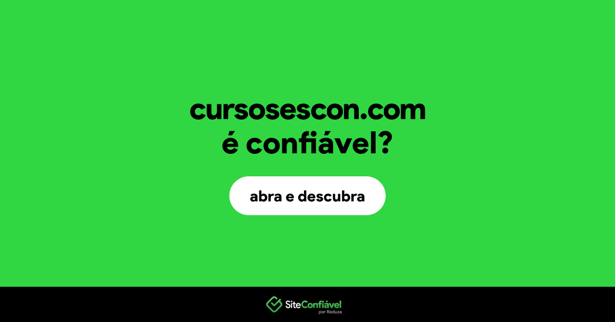 O site cursosescon.com é confiável?
