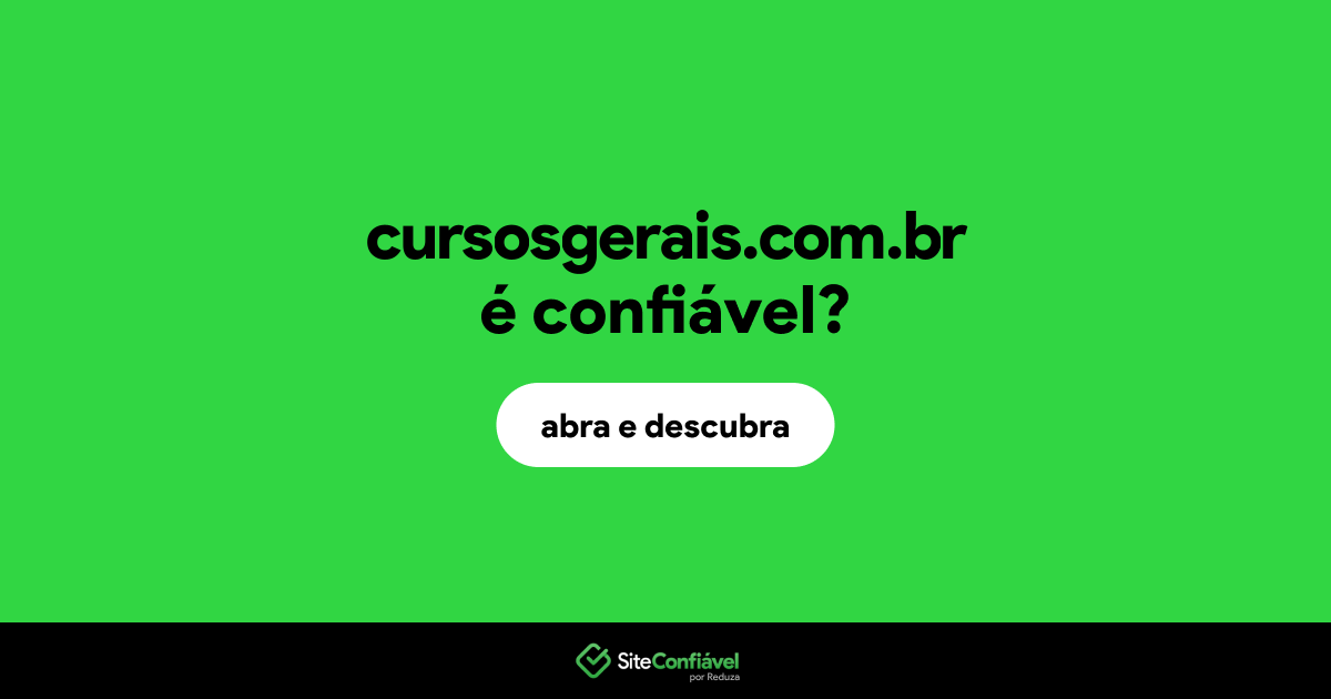 O site cursosgerais.com.br é confiável?