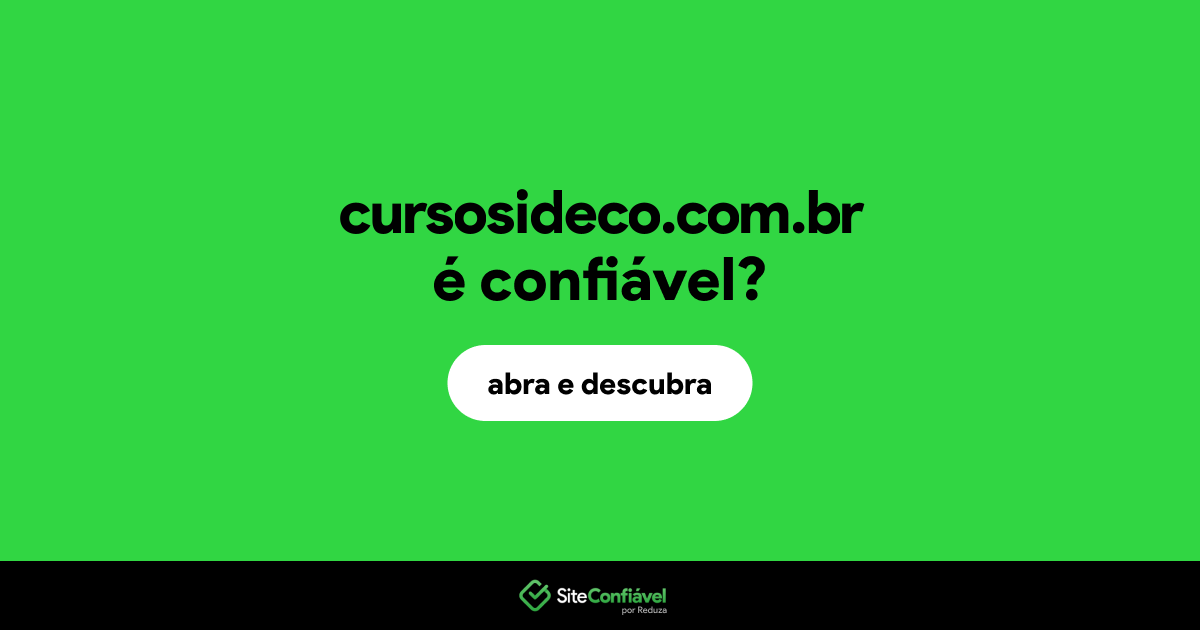 O site cursosideco.com.br é confiável?