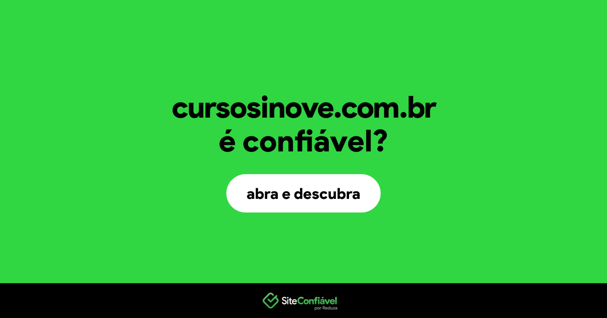 O site cursosinove.com.br é confiável?