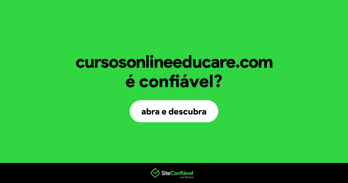 O site cursosonlineeducare.com é confiável?