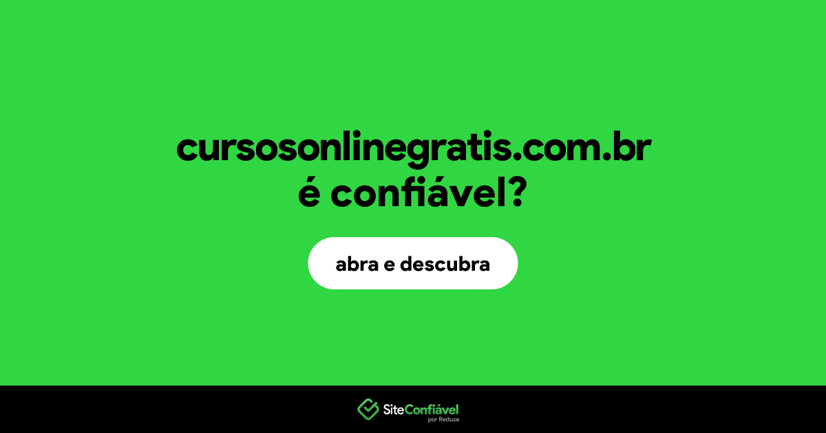 O site cursosonlinegratis.com.br é confiável?