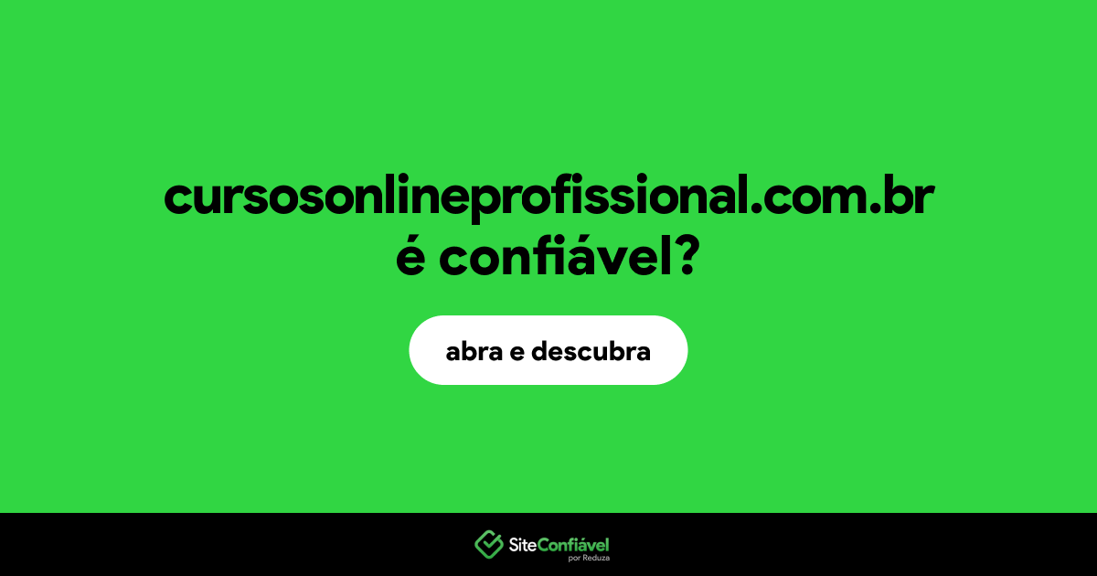 O site cursosonlineprofissional.com.br é confiável?