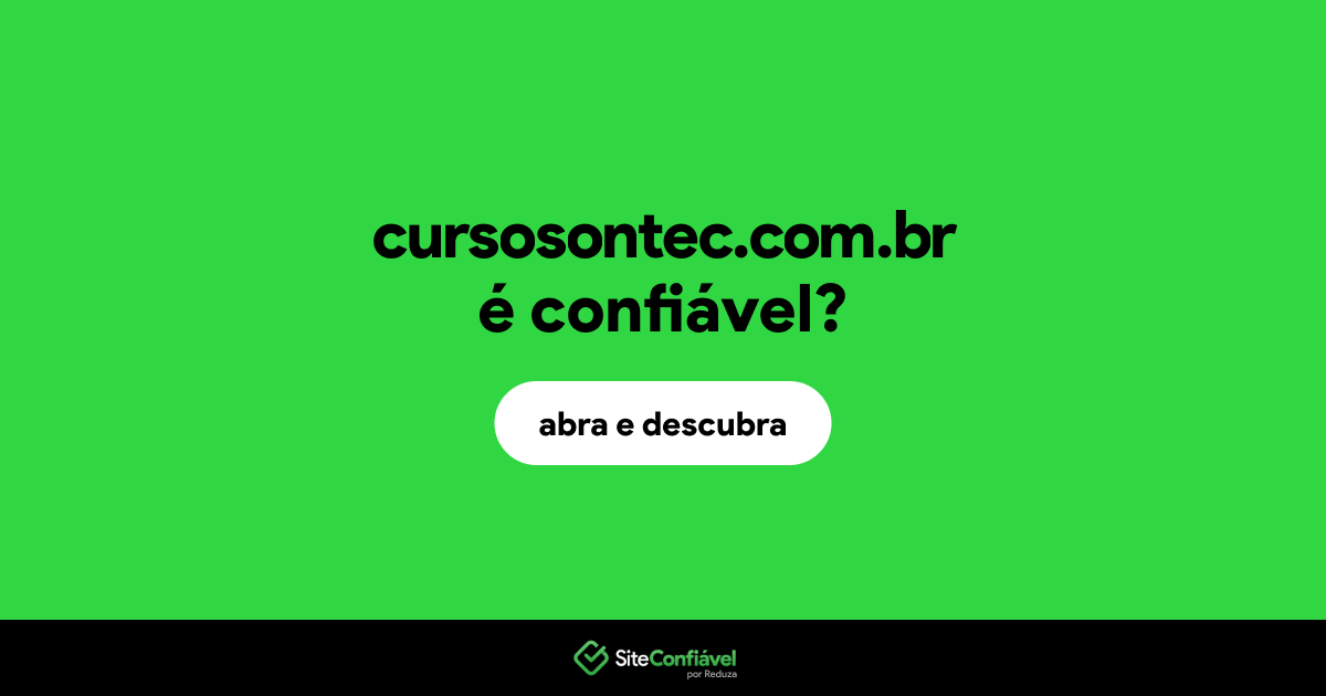 O site cursosontec.com.br é confiável?