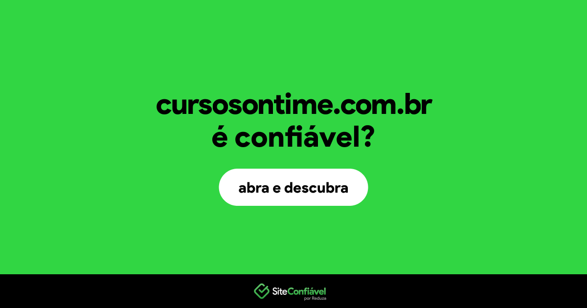 O site cursosontime.com.br é confiável?