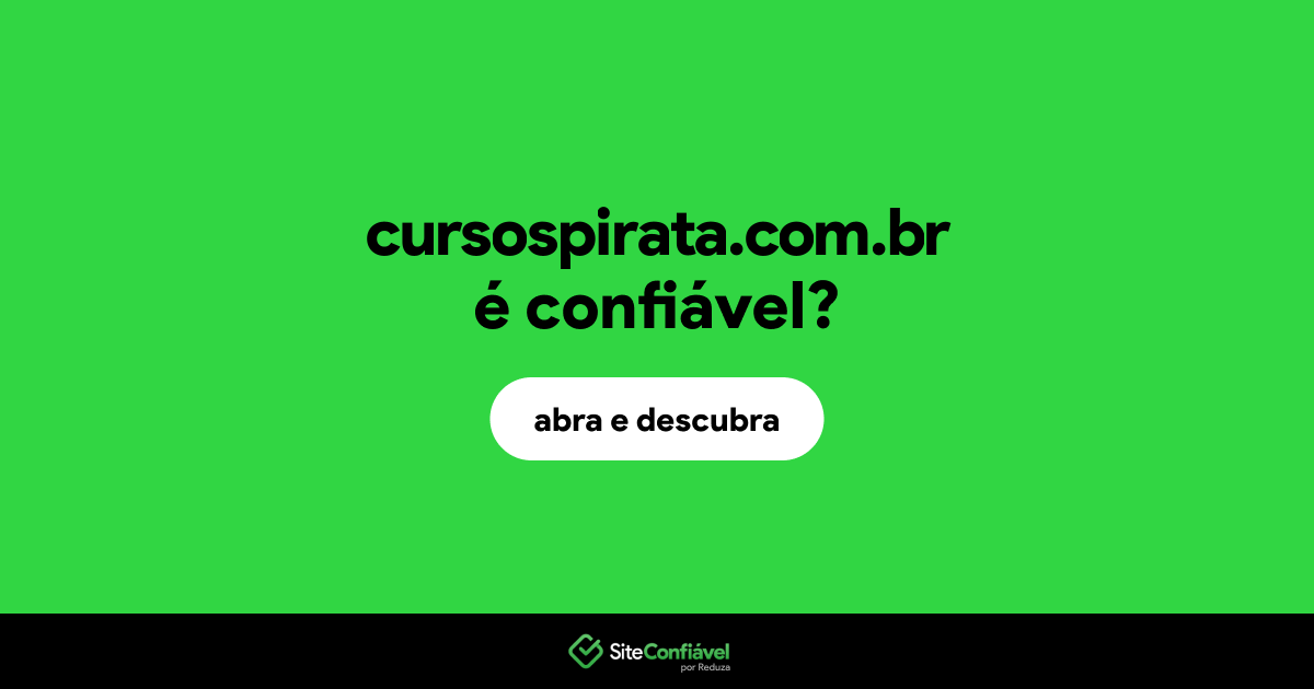 O site cursospirata.com.br é confiável?