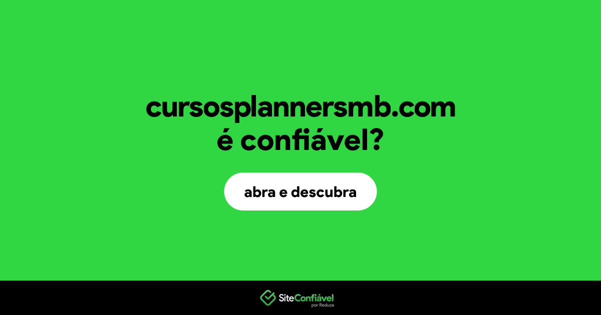O site cursosplannersmb.com é confiável?
