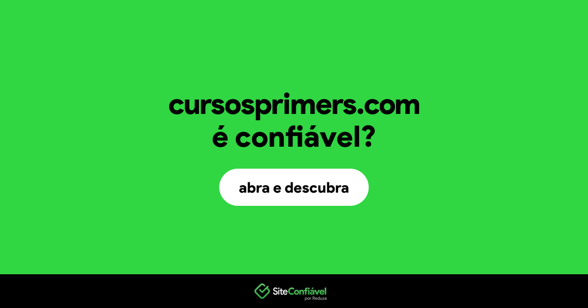 O site cursosprimers.com é confiável?