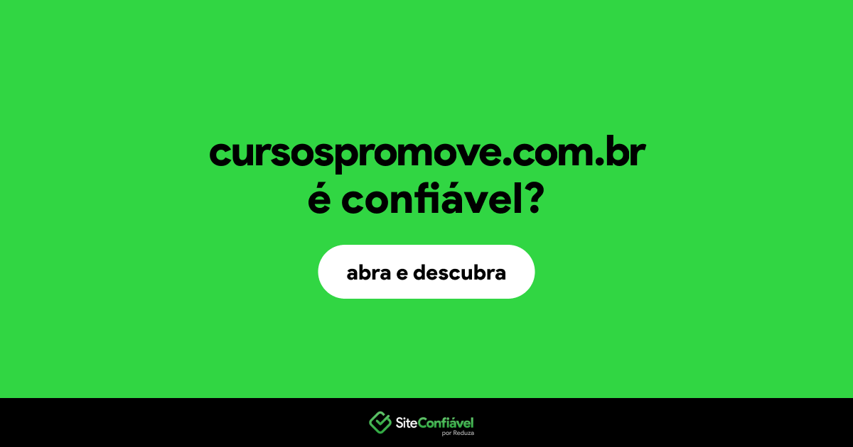 O site cursospromove.com.br é confiável?