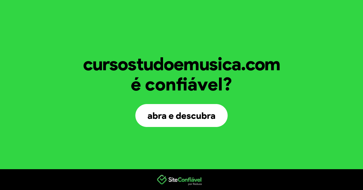 O site cursostudoemusica.com é confiável?