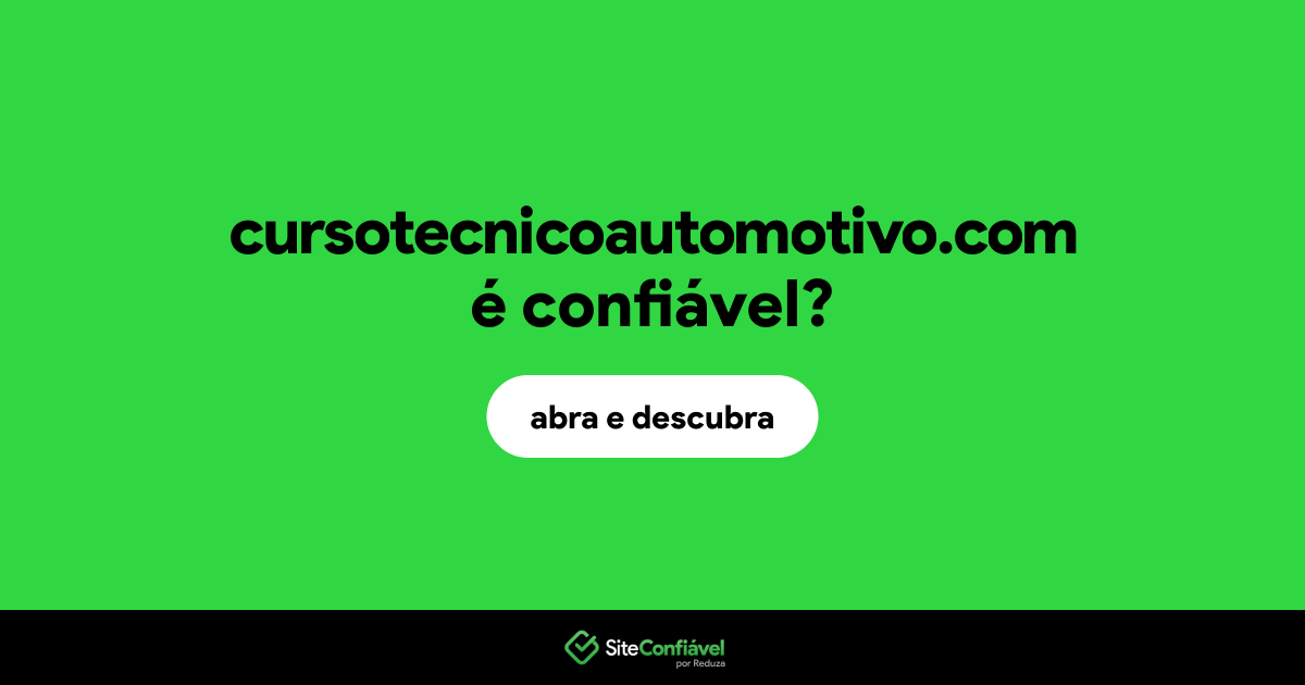 O site cursotecnicoautomotivo.com é confiável?