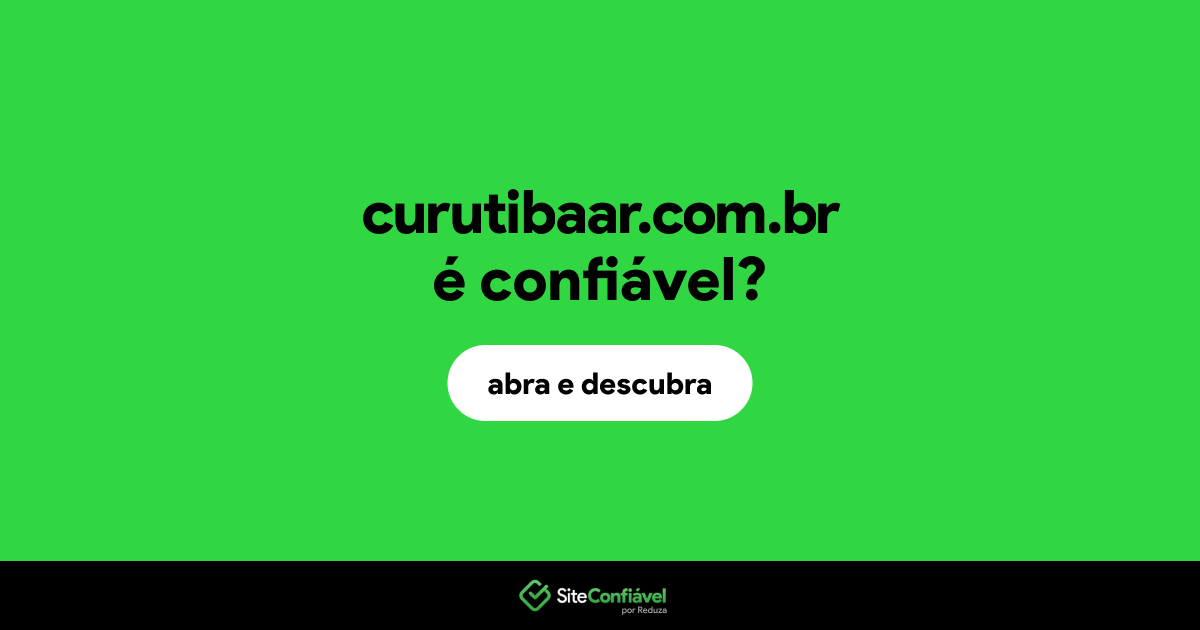 O site curutibaar.com.br é confiável?