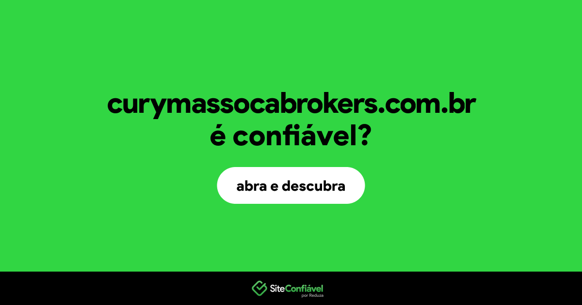 O site curymassocabrokers.com.br é confiável?