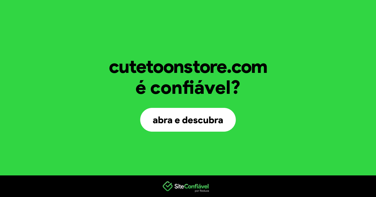 O site cutetoonstore.com é confiável?