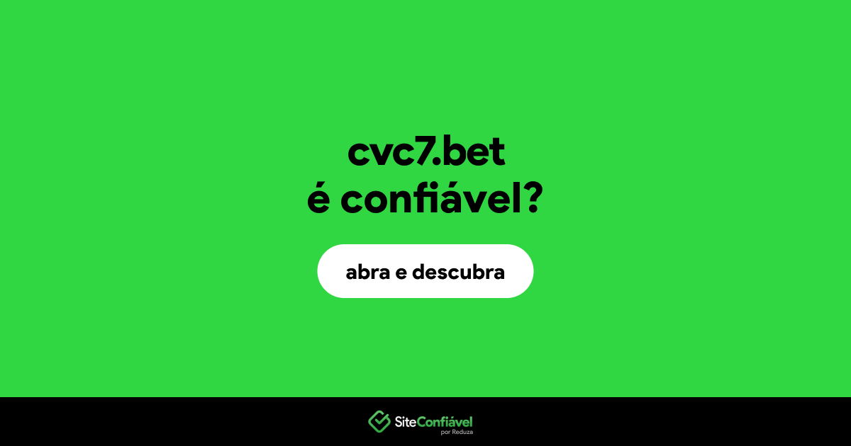O site cvc7.bet é confiável?