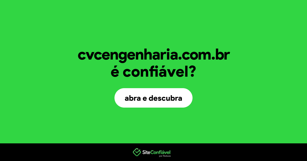 O site cvcengenharia.com.br é confiável?