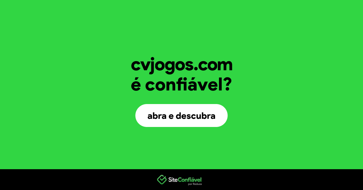 O site cvjogos.com é confiável?