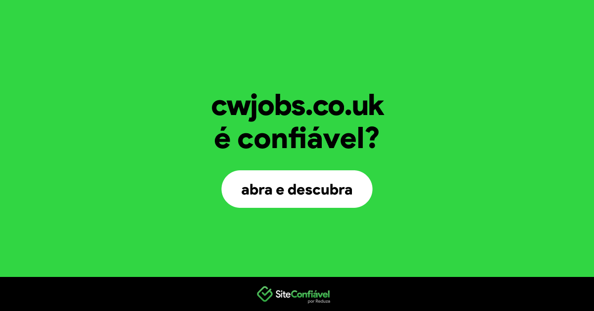 O site cwjobs.co.uk é confiável?