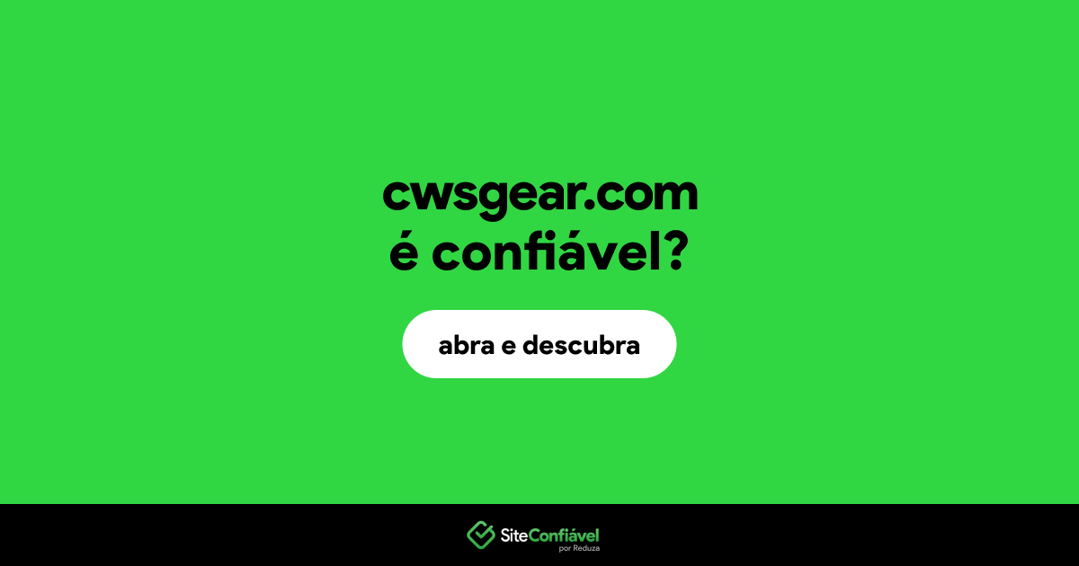O site cwsgear.com é confiável?