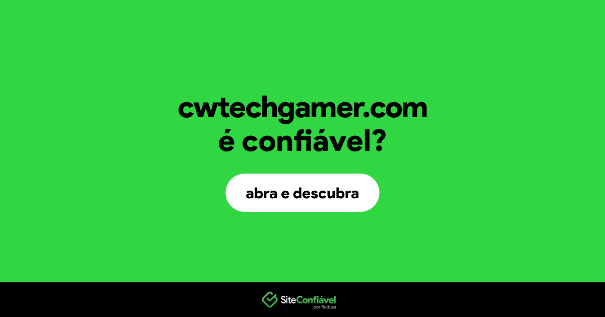 O site cwtechgamer.com é confiável?