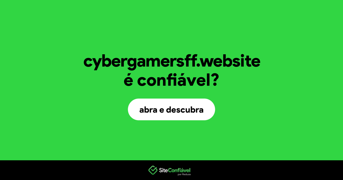 O site cybergamersff.website é confiável?