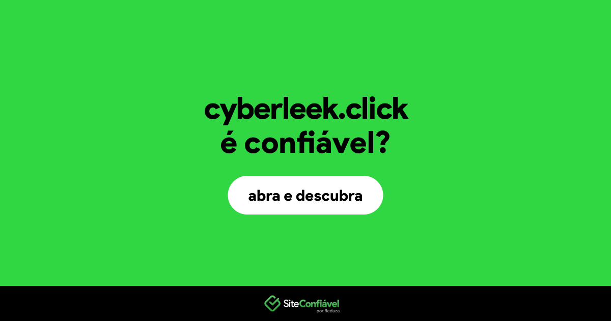 O site cyberleek.click é confiável?