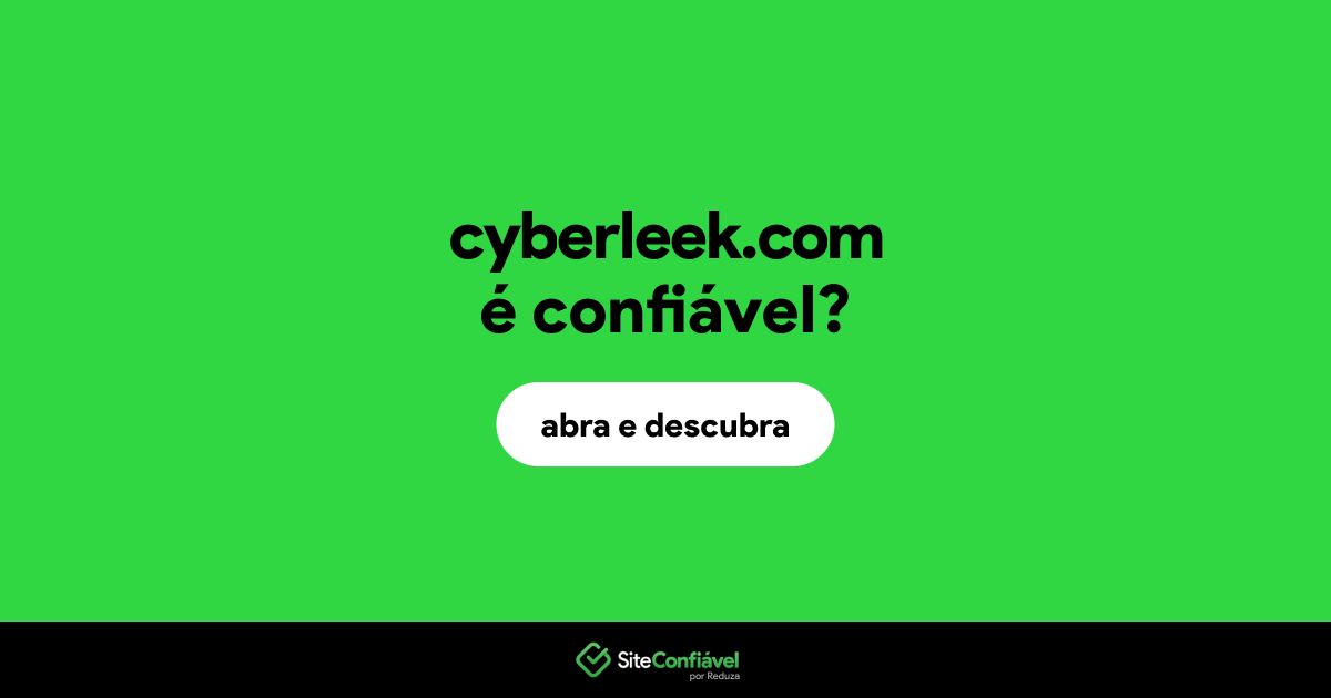 O site cyberleek.com é confiável?