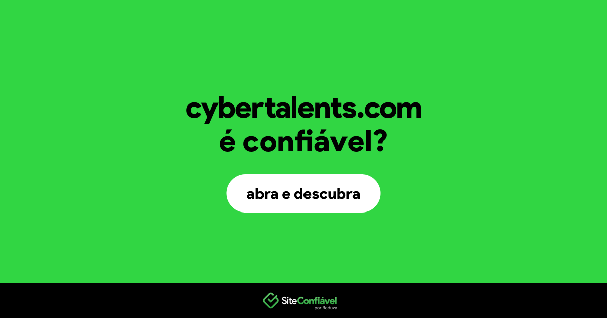 O site cybertalents.com é confiável?