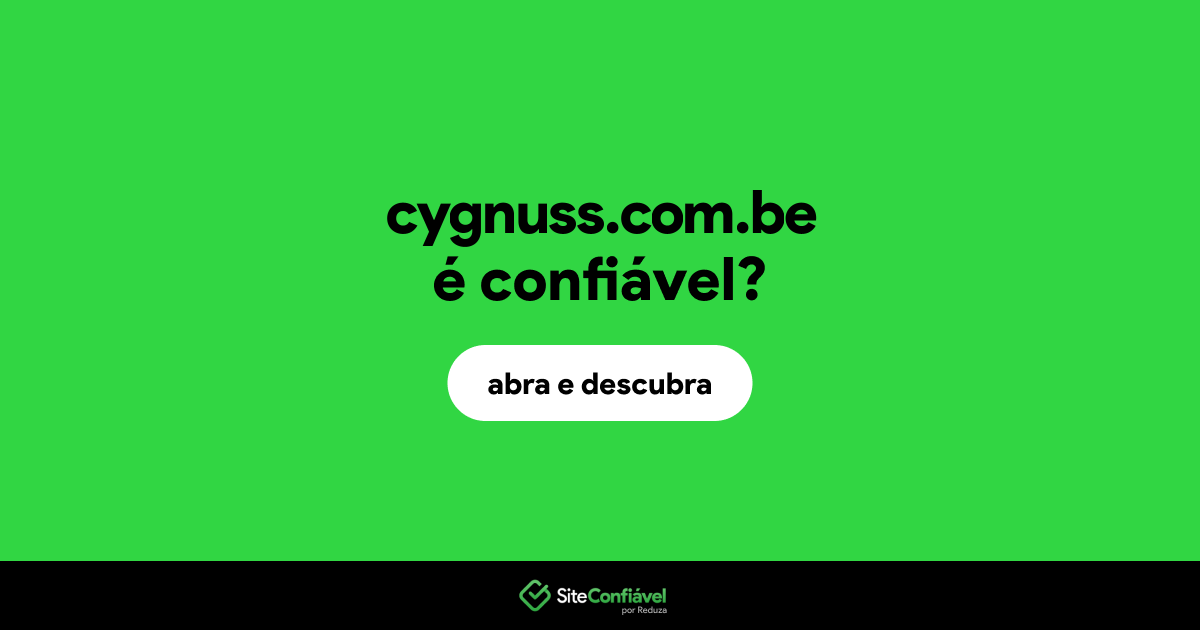 O site cygnuss.com.be é confiável?