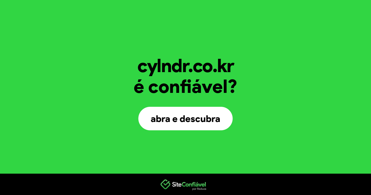 O site cylndr.co.kr é confiável?