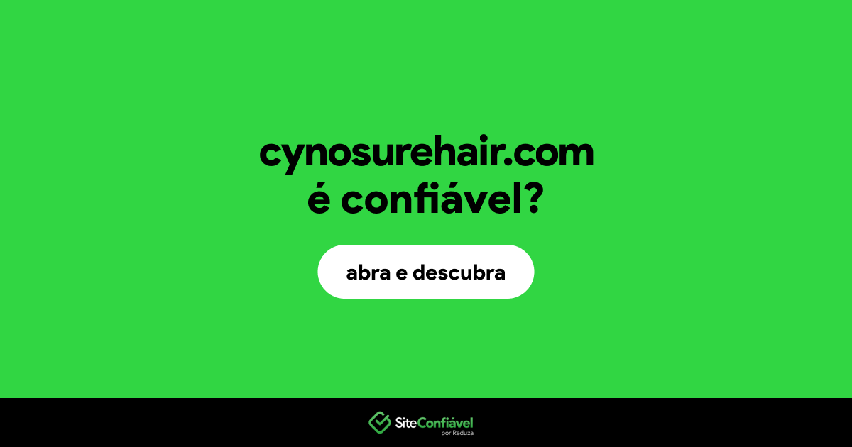 O site cynosurehair.com é confiável?