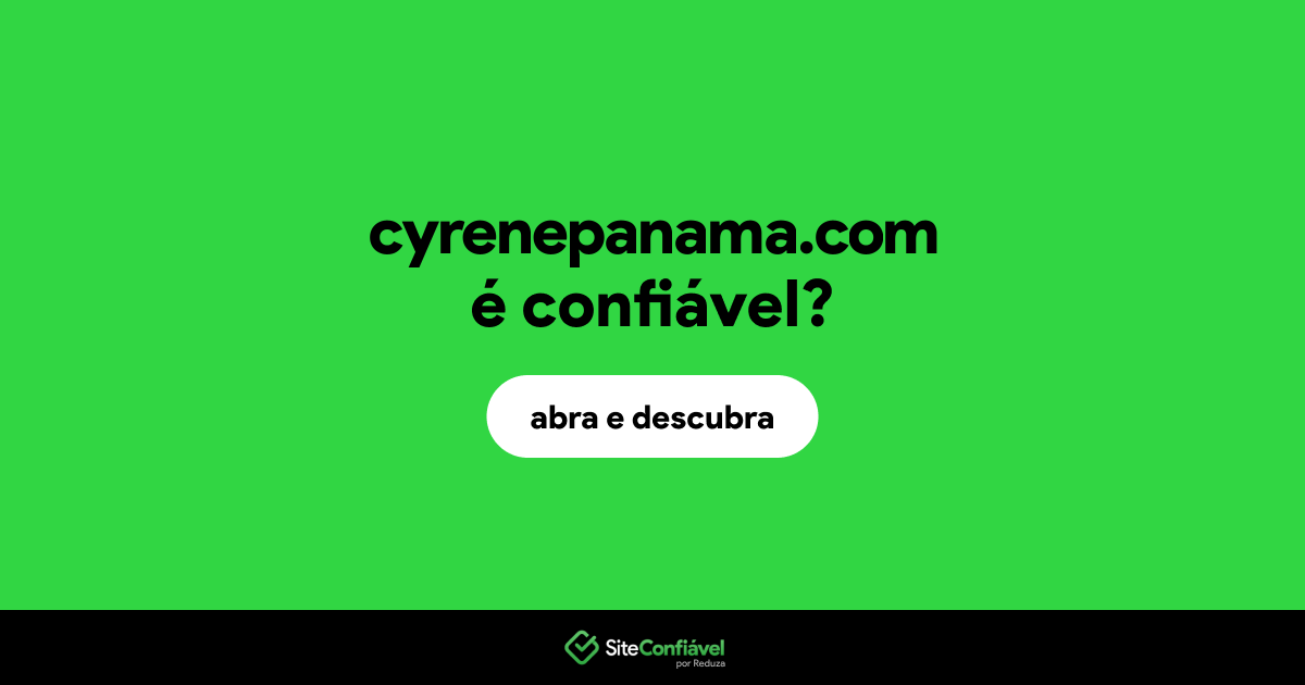 O site cyrenepanama.com é confiável?